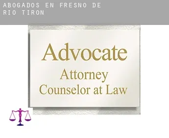 Abogados en  Fresno de Río Tirón