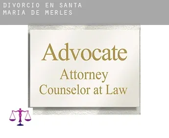 Divorcio en  Santa Maria de Merlès