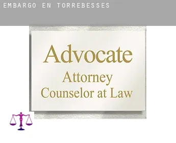 Embargo en  Torrebesses