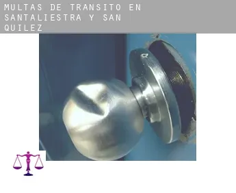 Multas de tránsito en  Santaliestra y San Quílez