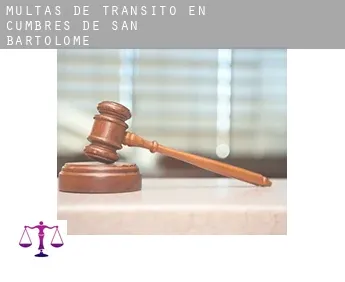 Multas de tránsito en  Cumbres de San Bartolomé