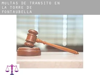 Multas de tránsito en  la Torre de Fontaubella