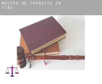 Multas de tránsito en  Tibi