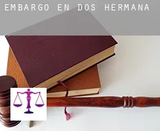 Embargo en Dos Hermanas