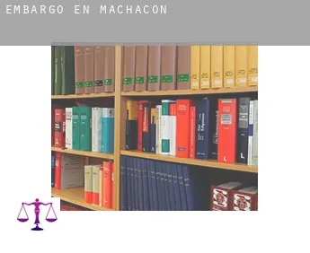 Embargo en  Machacón