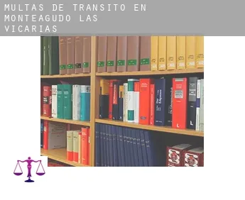 Multas de tránsito en  Monteagudo de las Vicarías