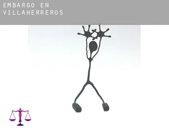 Embargo en  Villaherreros