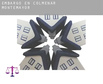 Embargo en  Colmenar de Montemayor