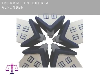 Embargo en  Puebla de Alfindén