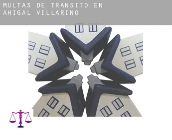 Multas de tránsito en  Ahigal de Villarino