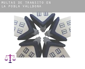 Multas de tránsito en  La Pobla de Vallbona