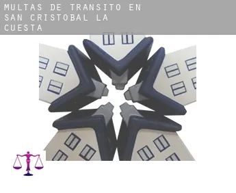 Multas de tránsito en  San Cristóbal de la Cuesta
