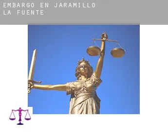 Embargo en  Jaramillo de la Fuente