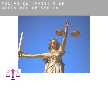 Multas de tránsito en  Aldea del Obispo (La)