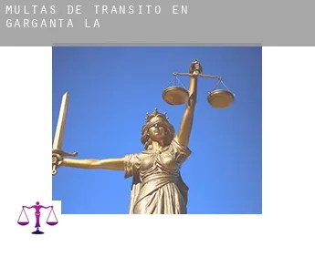 Multas de tránsito en  Garganta (La)