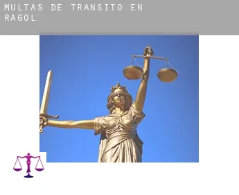 Multas de tránsito en  Rágol