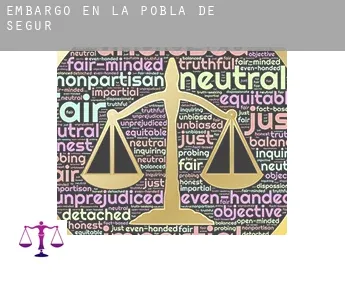 Embargo en  la Pobla de Segur