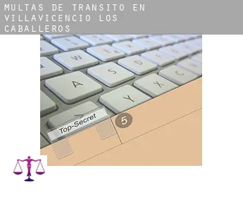 Multas de tránsito en  Villavicencio de los Caballeros