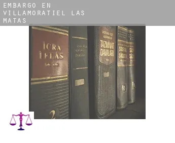 Embargo en  Villamoratiel de las Matas
