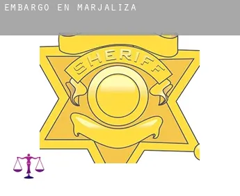 Embargo en  Marjaliza