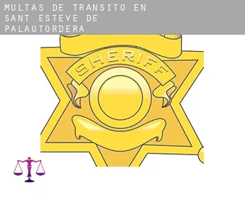 Multas de tránsito en  Sant Esteve de Palautordera