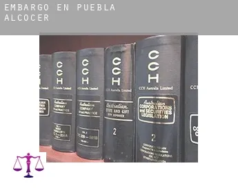 Embargo en  Puebla de Alcocer