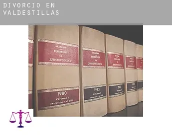 Divorcio en  Valdestillas