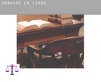 Embargo en  Cerdà