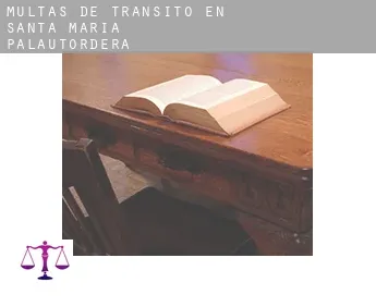 Multas de tránsito en  Santa Maria de Palautordera