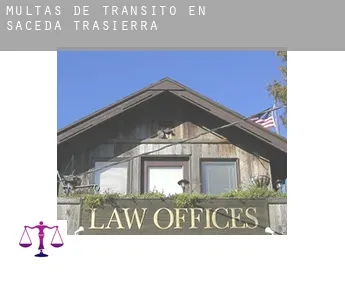 Multas de tránsito en  Saceda-Trasierra