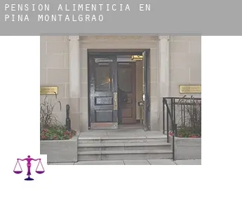 Pensión alimenticia en  Pina de Montalgrao