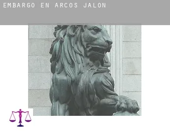 Embargo en  Arcos de Jalón