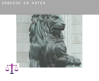 Embargo en  Artea
