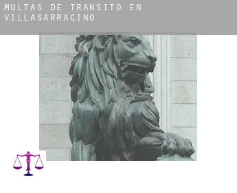 Multas de tránsito en  Villasarracino