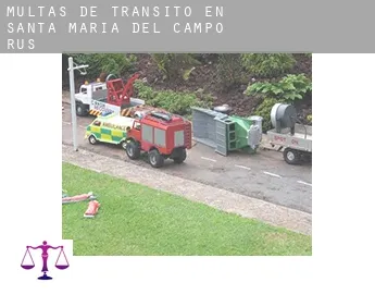 Multas de tránsito en  Santa María del Campo Rus
