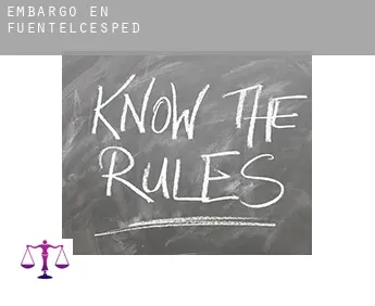 Embargo en  Fuentelcésped
