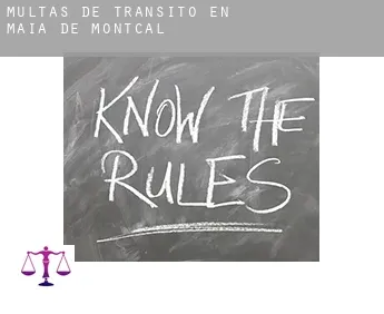Multas de tránsito en  Maià de Montcal