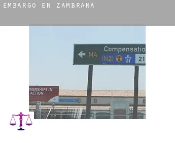 Embargo en  Zambrana