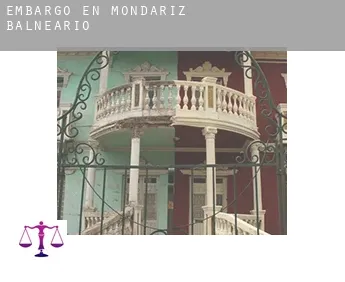 Embargo en  Mondariz-Balneario