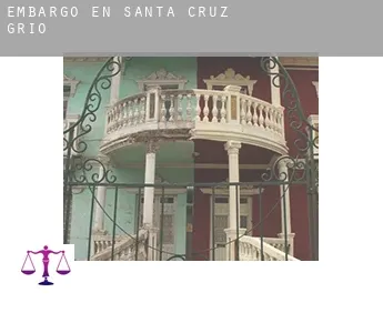 Embargo en  Santa Cruz de Grío