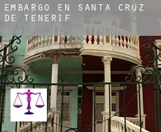 Embargo en Santa Cruz de Tenerife
