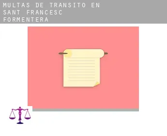 Multas de tránsito en  Sant Francesc de Formentera