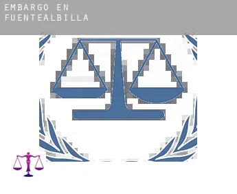 Embargo en  Fuentealbilla