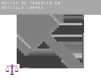 Multas de tránsito en  Bustillo de Chaves