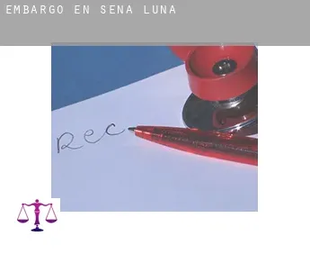 Embargo en  Sena de Luna