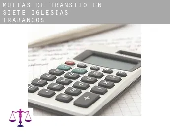 Multas de tránsito en  Siete Iglesias de Trabancos